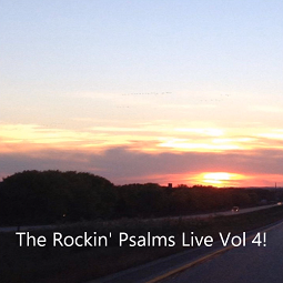 The Rockin' Psalms Live Volume 4