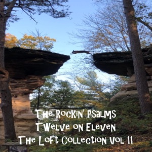 The Rockin' Psalms Live Loft V11